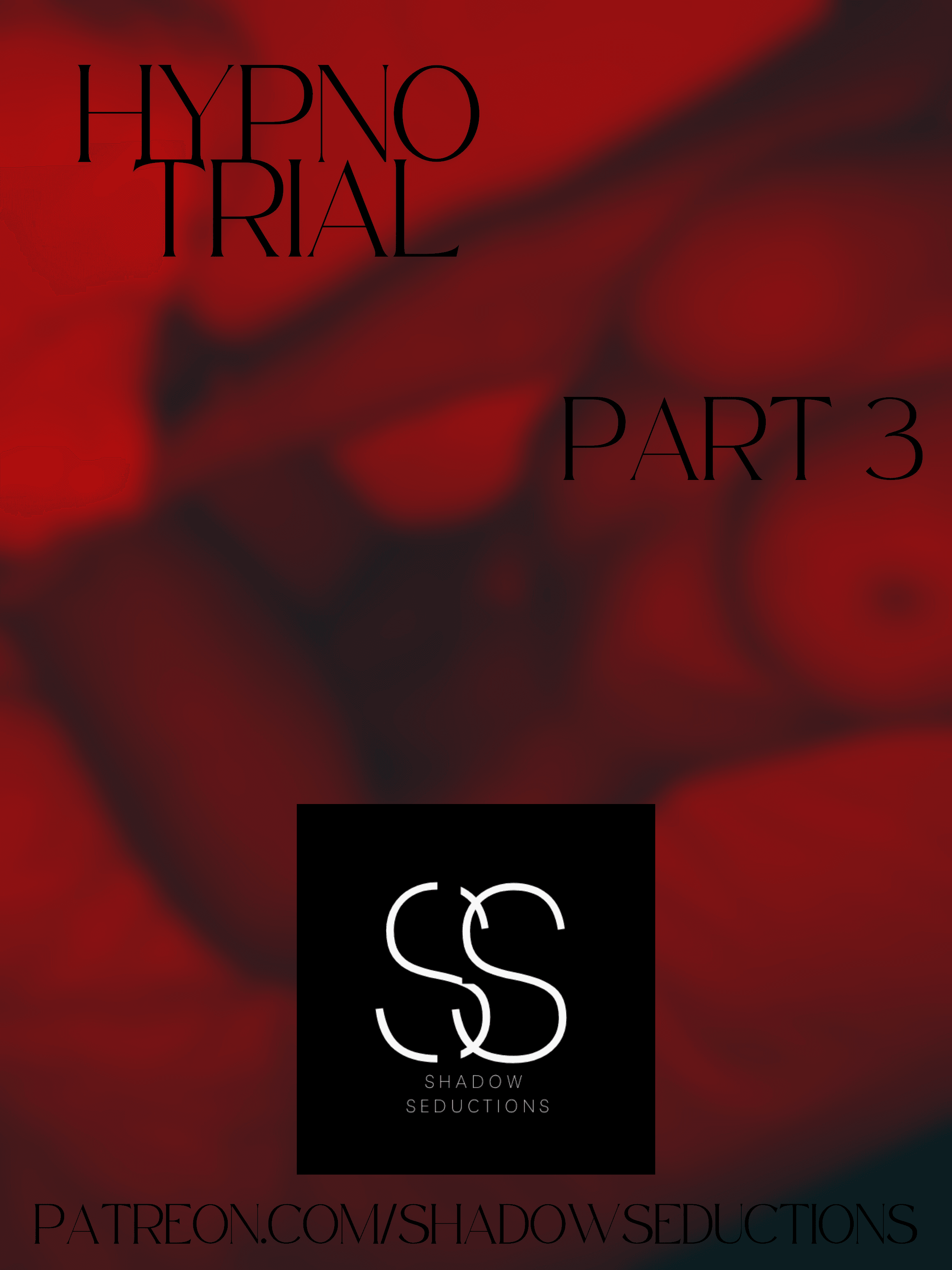 HYPNO TRIAL --- PART 3