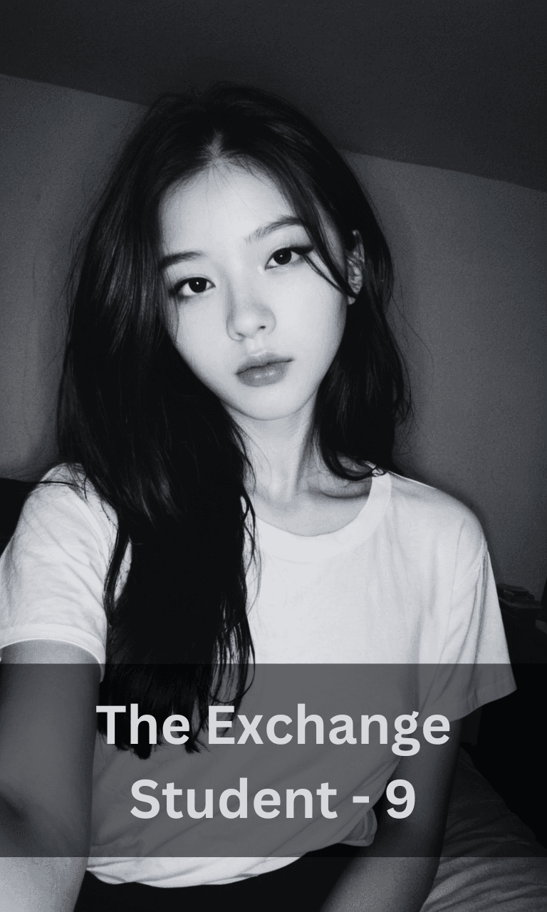 The Exchange Student - 9