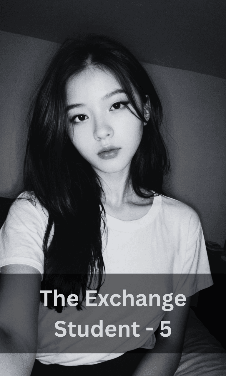 The Exchange Student - 5
