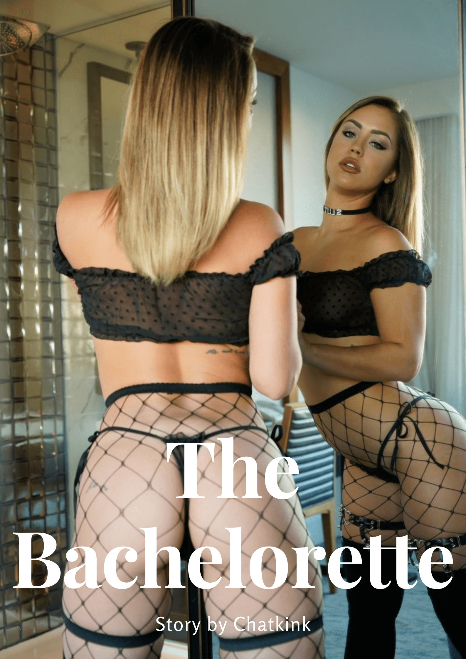 The Bachelorette - Chapter 2