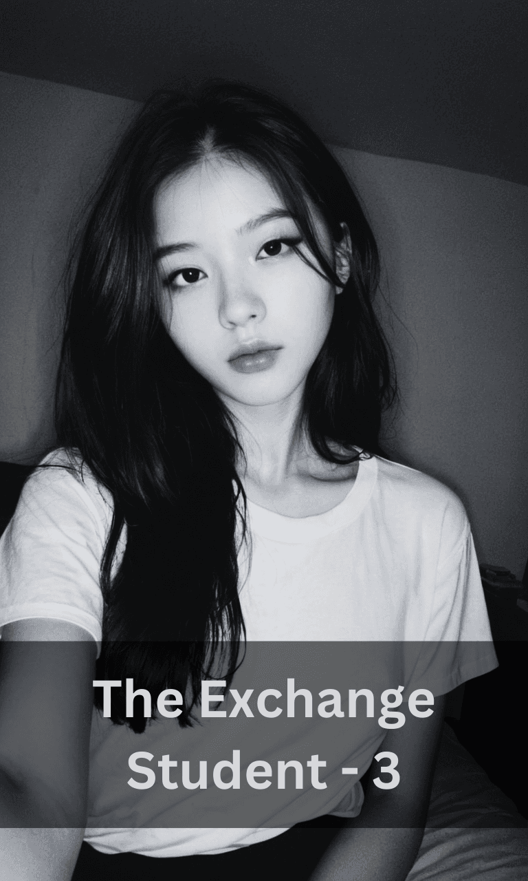 The Exchange Student - 3