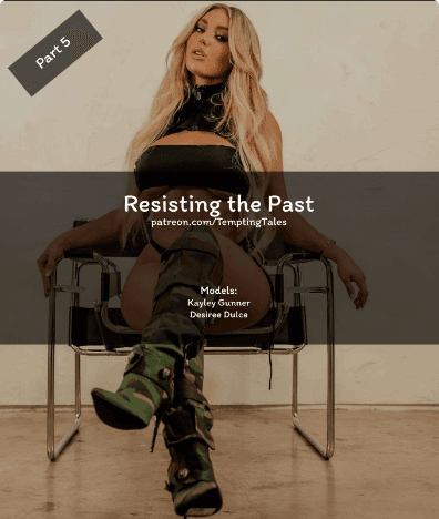 Resisting the Past Part 5