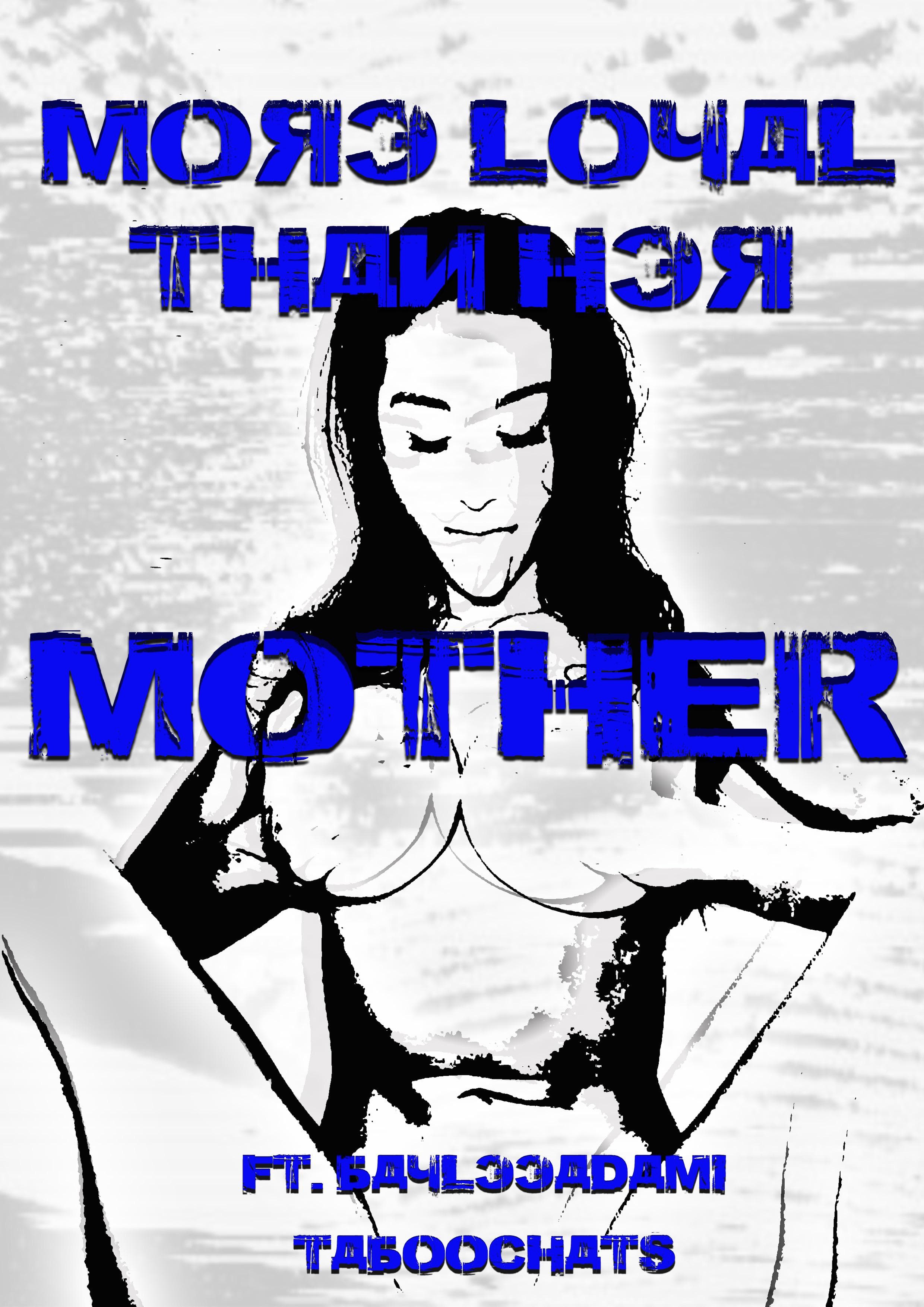 More Loyal Than Her Mother (Chapter 3)