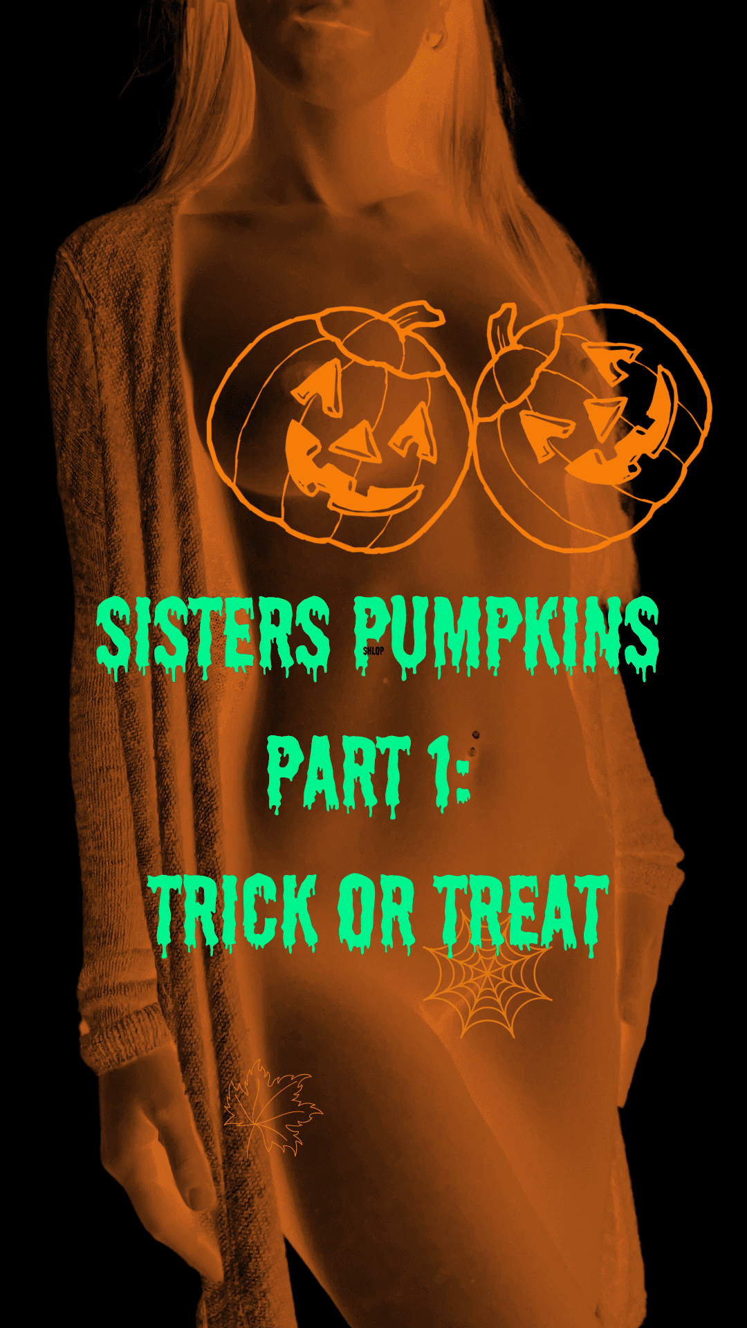 sisters pumpkins: trick or treat halloween special