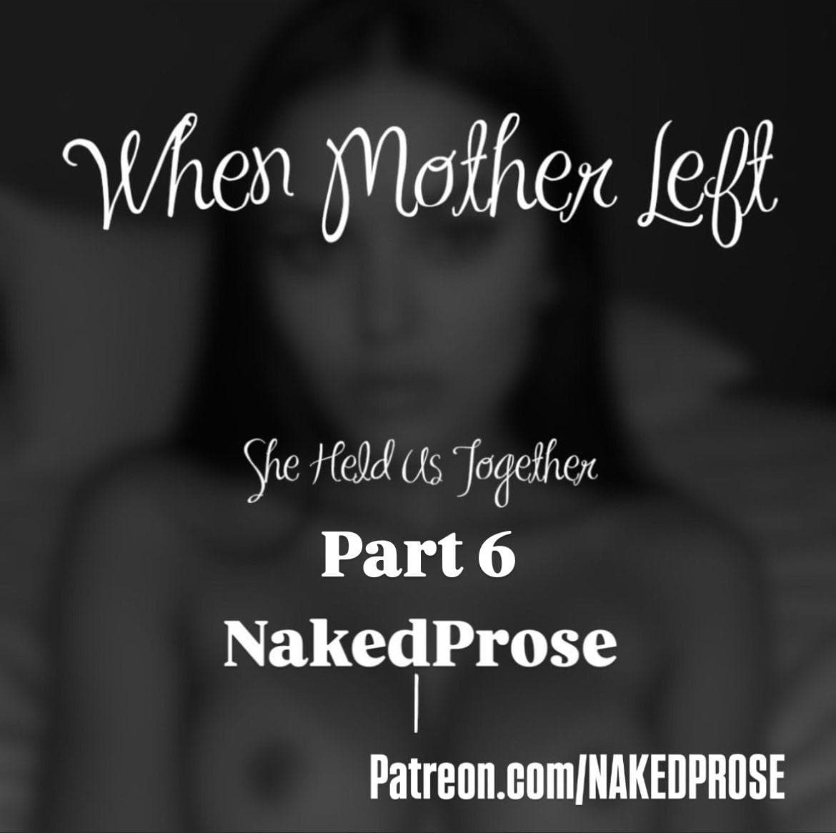 When Mother Left Part 6 - Brother's Manipulation