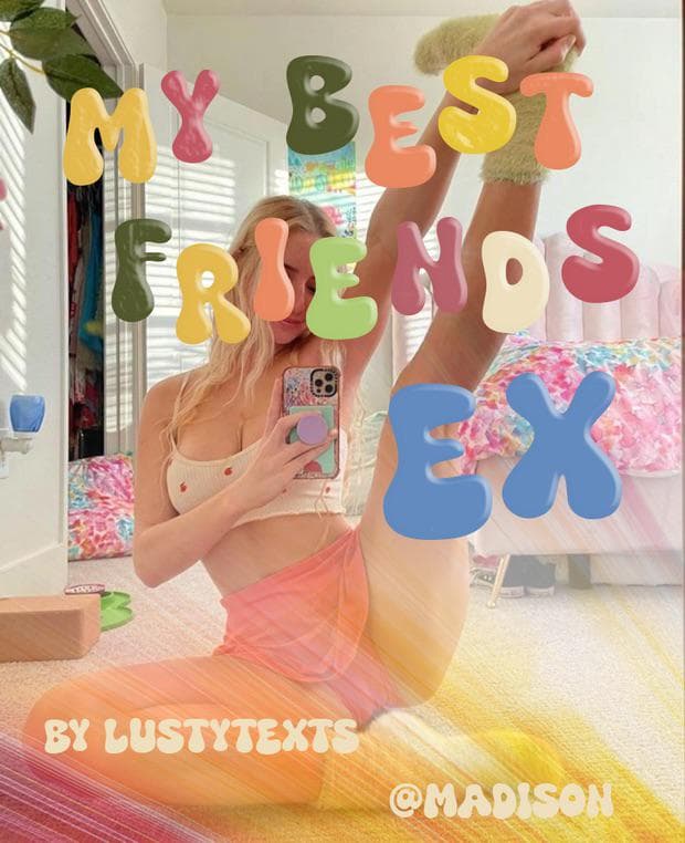 my best friends ex