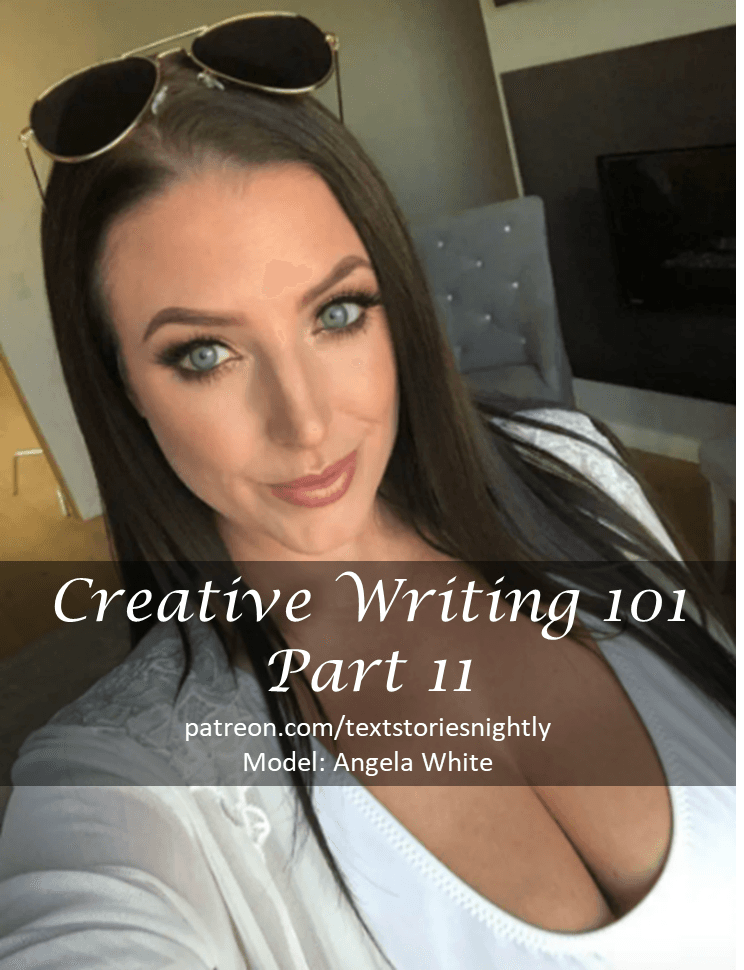 Creative Writing 101 - Part 11