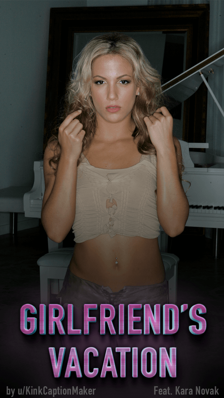 girlfriend's vacation
