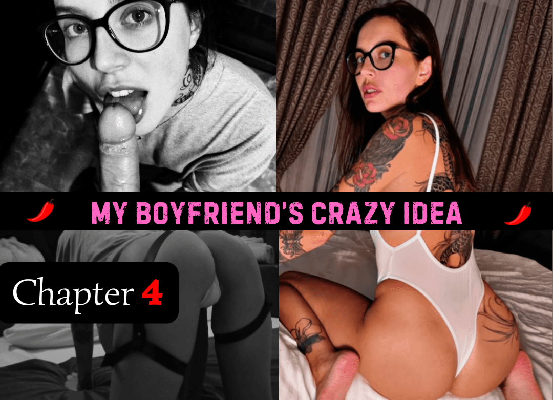My Boyfriend's Crazy Idea - Chapter 4