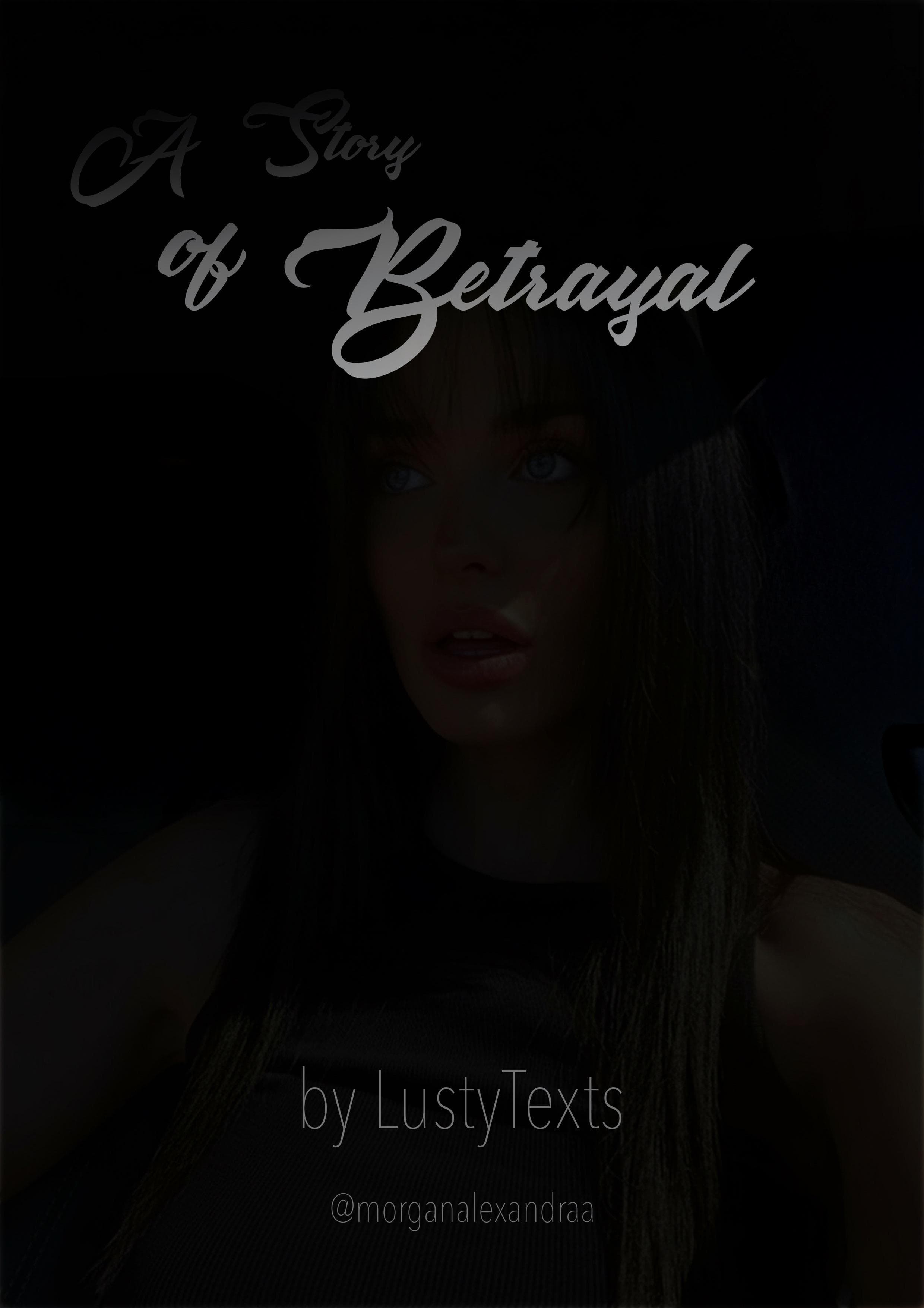 A Story of Betrayal (Chapter 3)