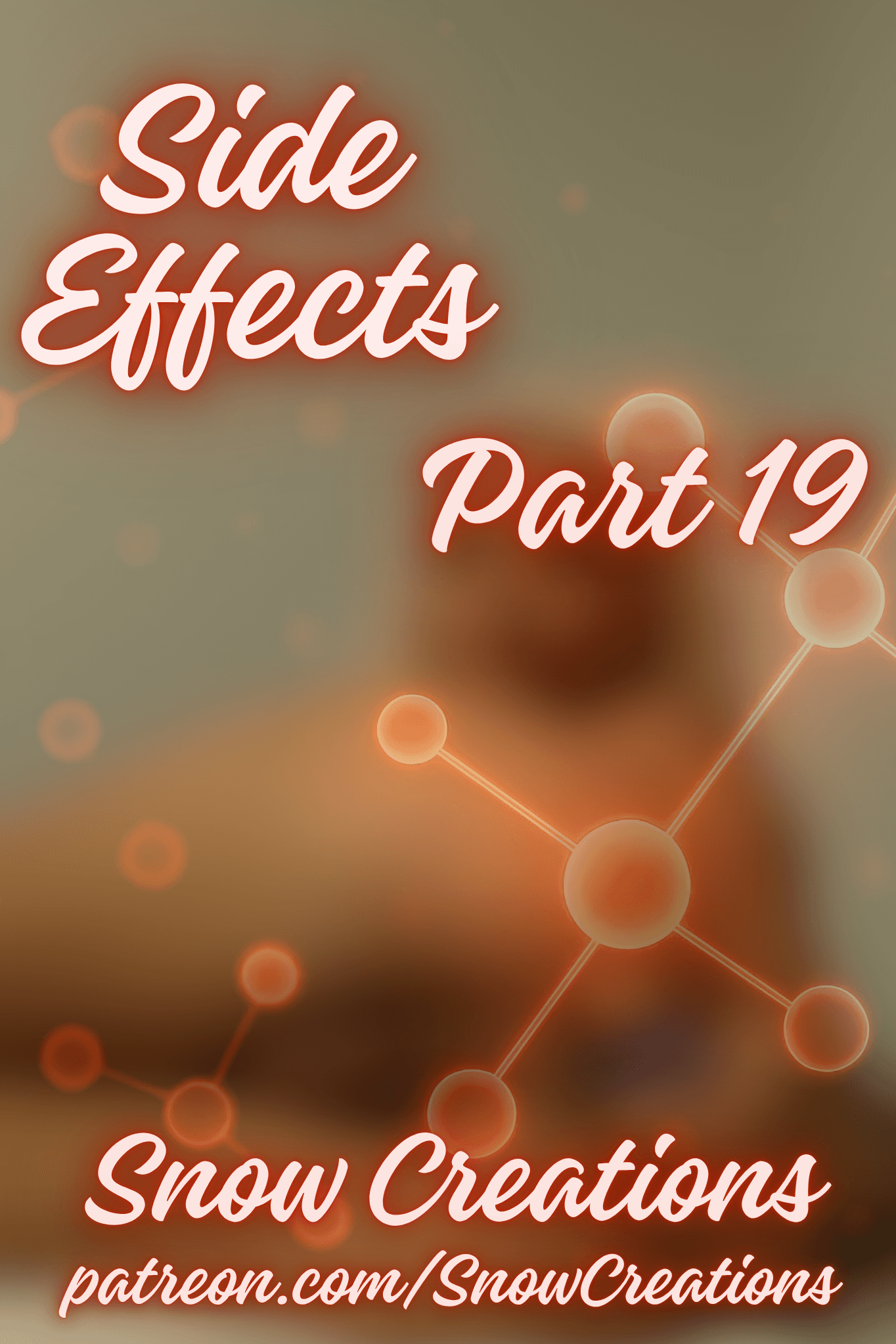 Side Effects --- Part 19🧬