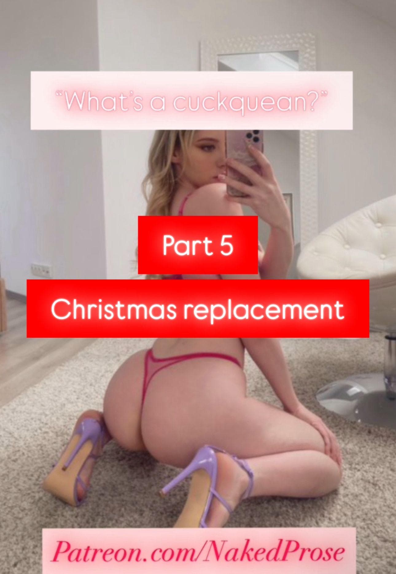 "What's a cuckquean?" - Part 5 - Christmas Replacement