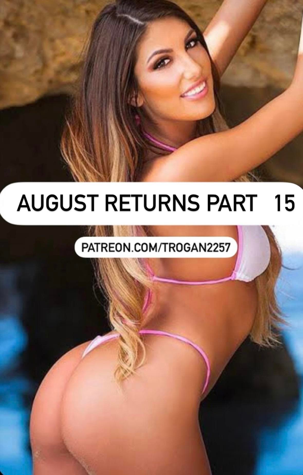 august returns