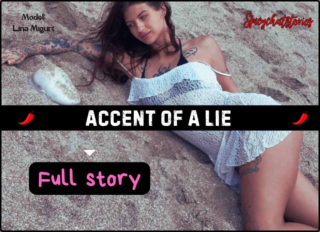 accent of a lie full story