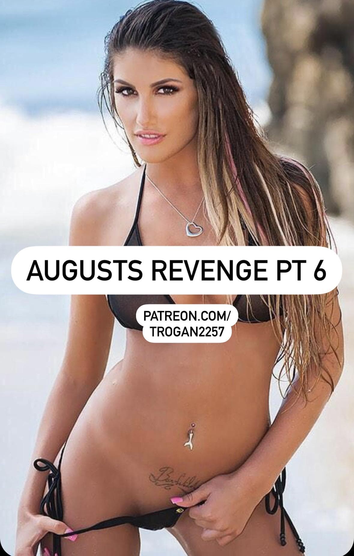 Augusts revenge pt 6
