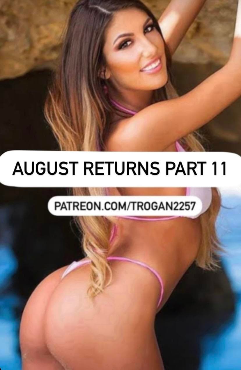 August Returns parts 11-13