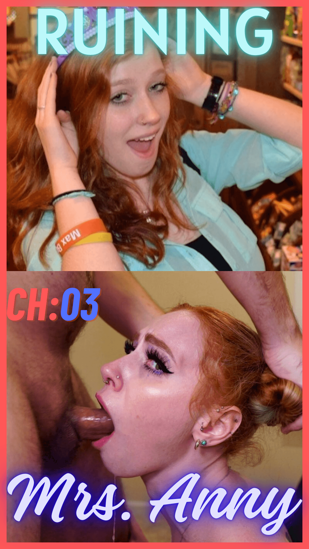 Ruining Mrs. Anny — Ch. 03