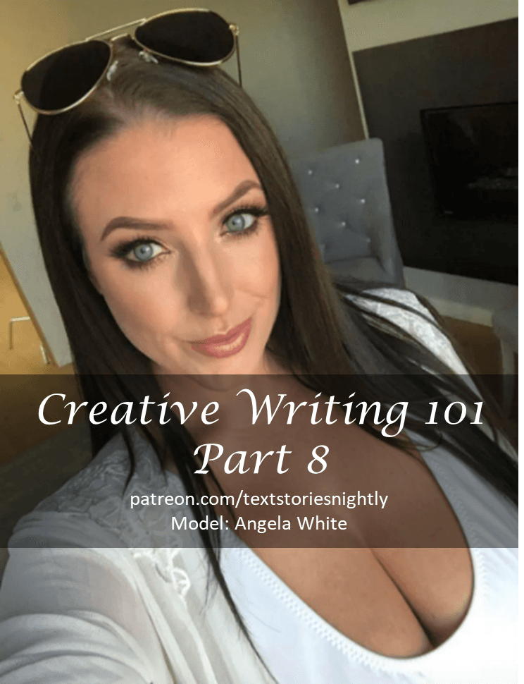 Creative Writing 101 - Part 8