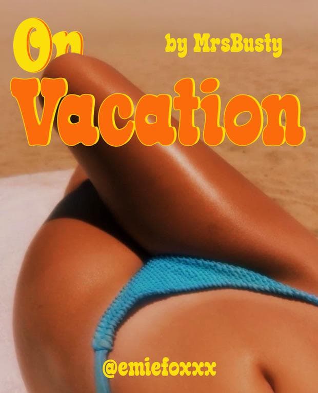 Cousins on Vacation (Chapter 2)