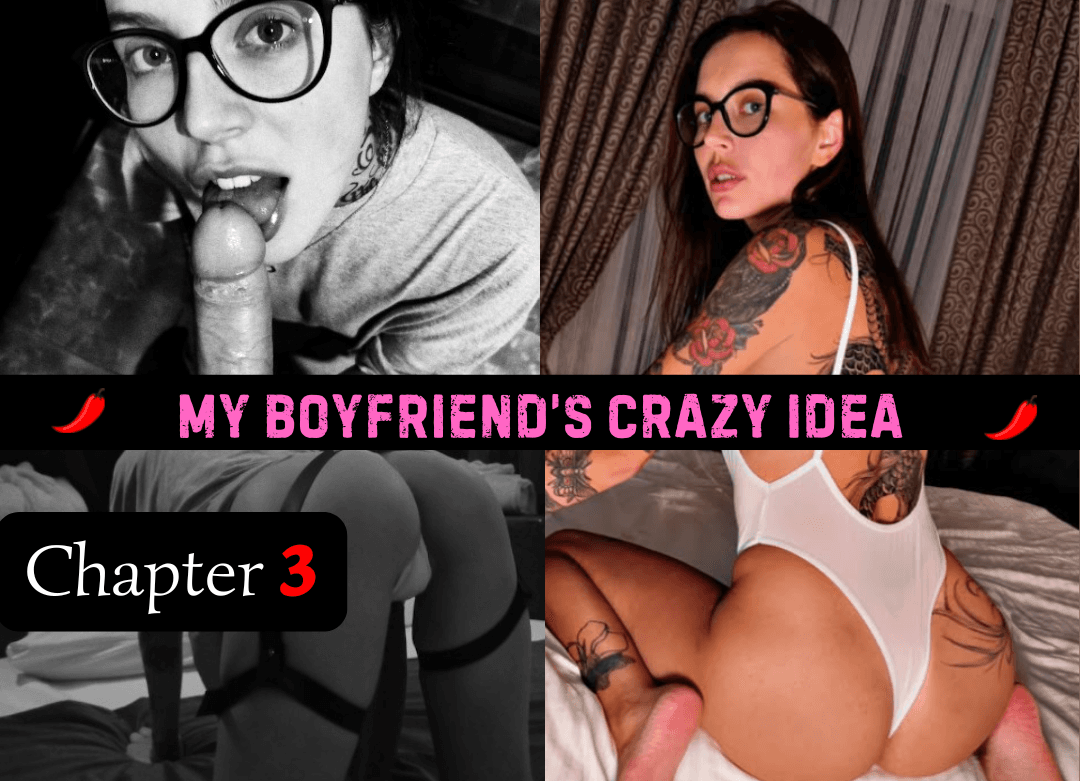 My Boyfriend's Crazy Idea - Chapter 3