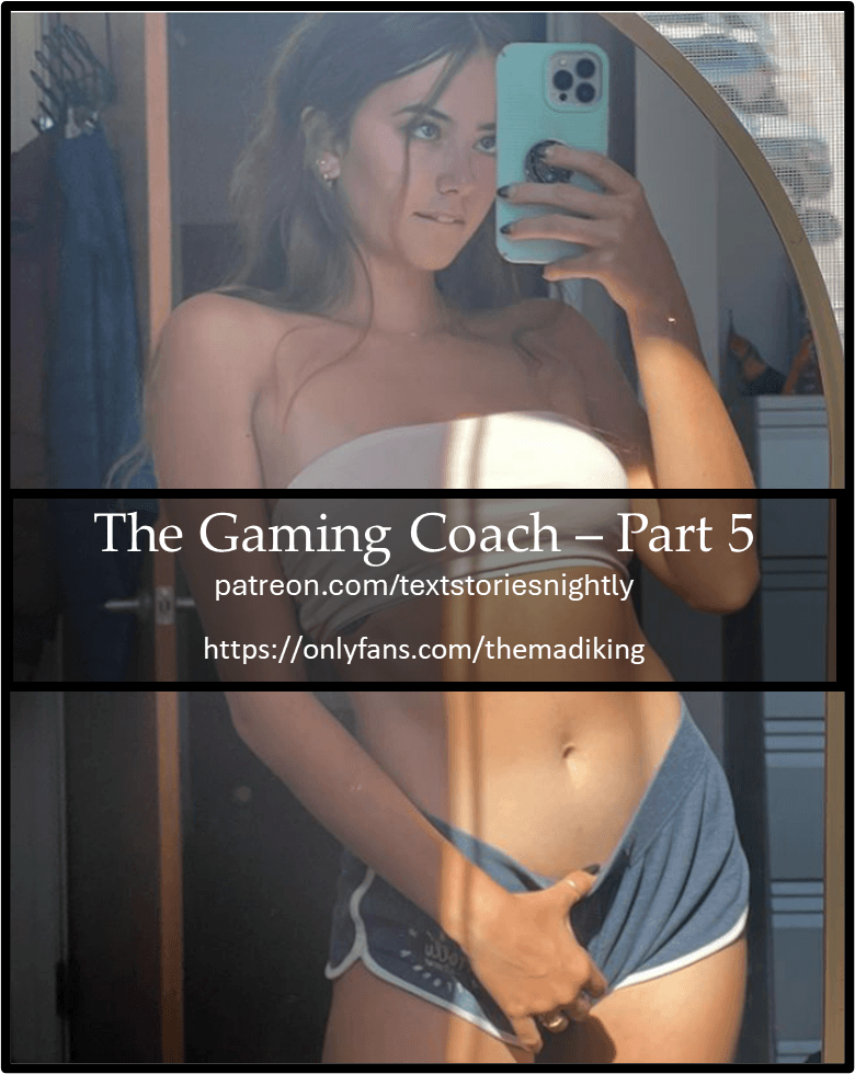 The Gaming Coach - Part 5