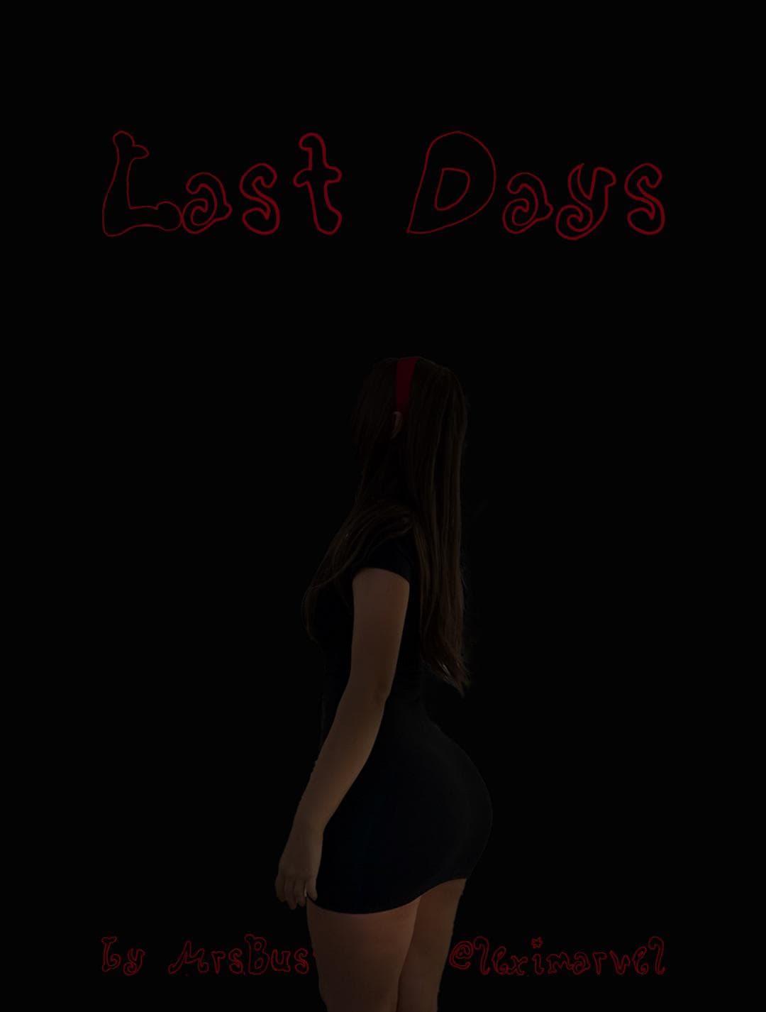 Last Days (Chapter 6)