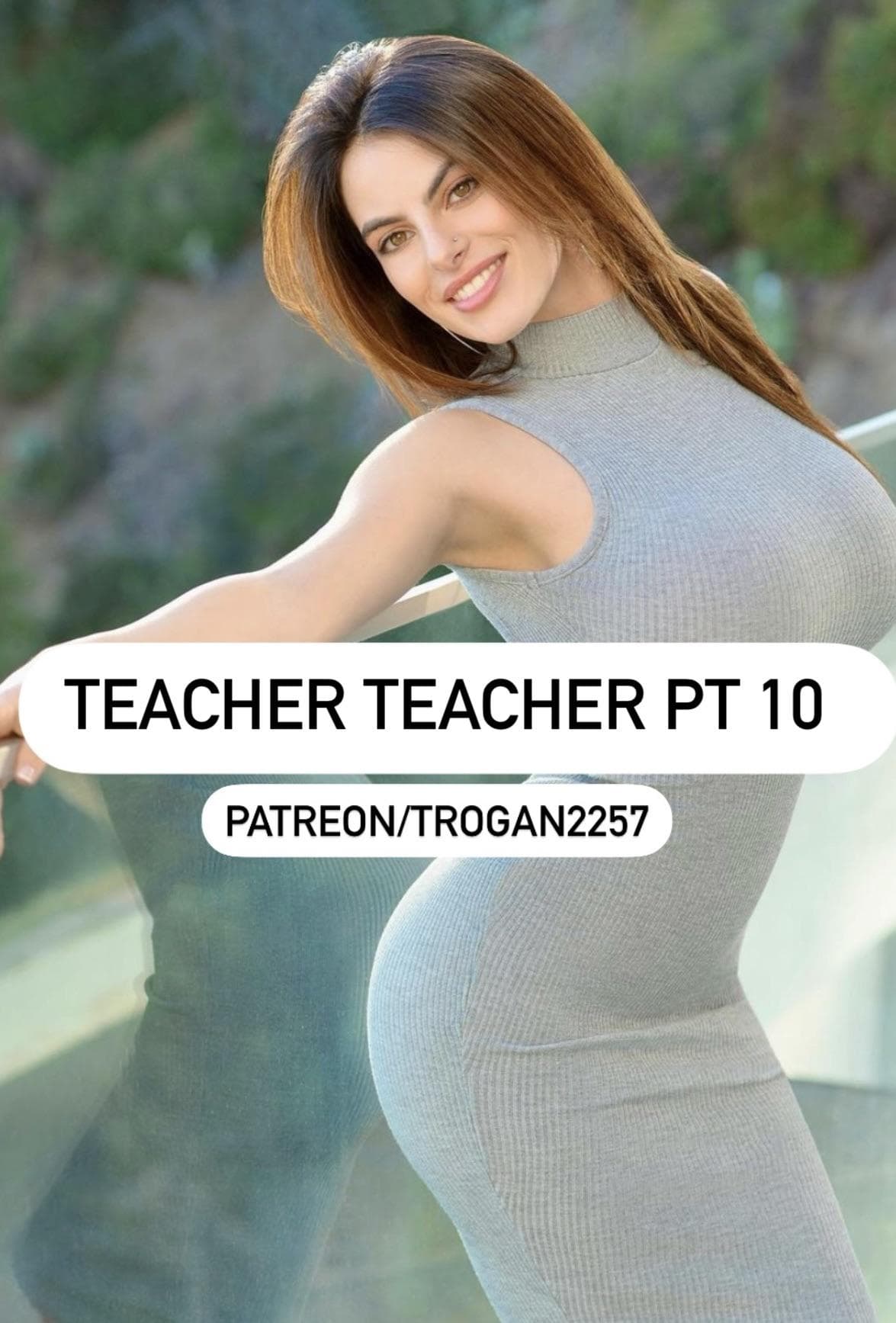 Teacher Teacher pt 10
