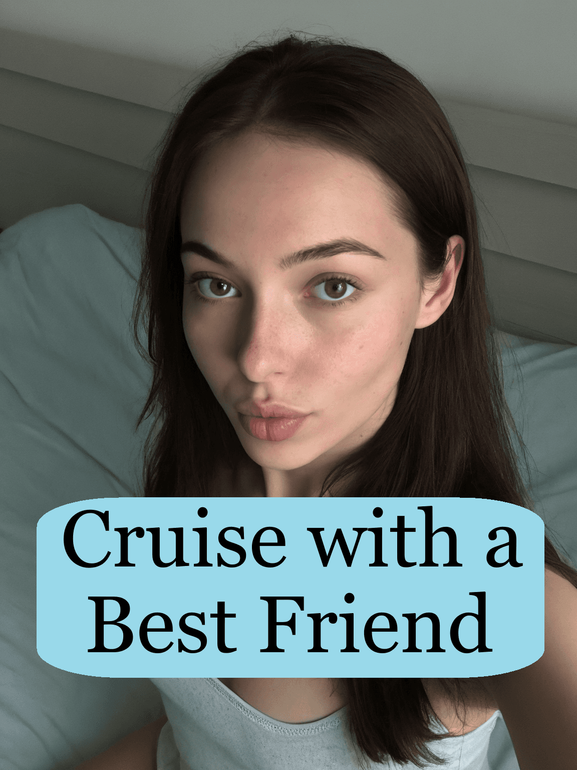 Cruise with a Best Friend - Part 5