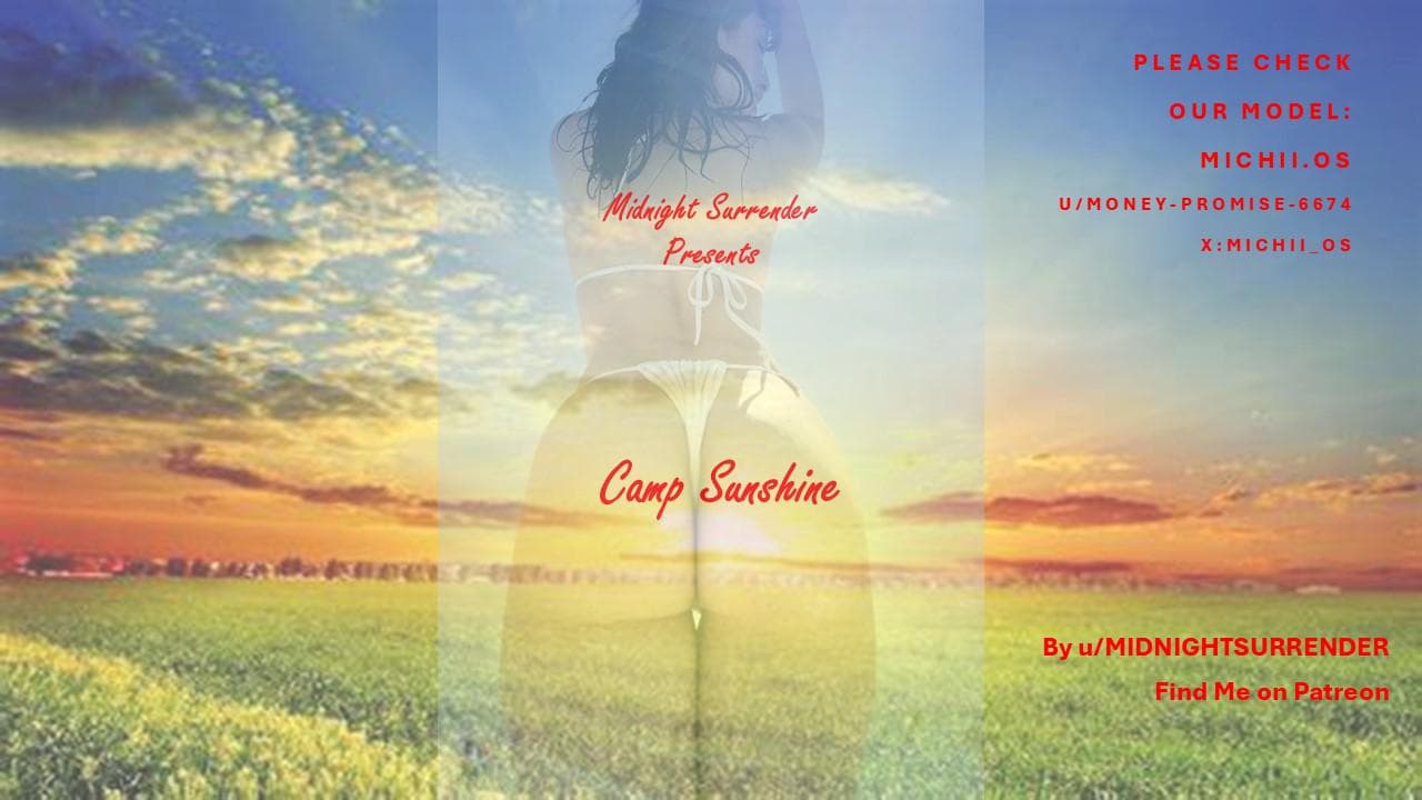 Camp Sunshine - Part 6 (Link in Comments)