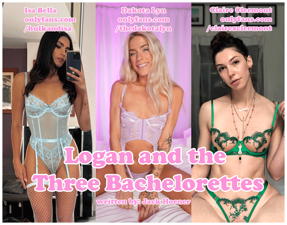 logan and the three bachelorettes