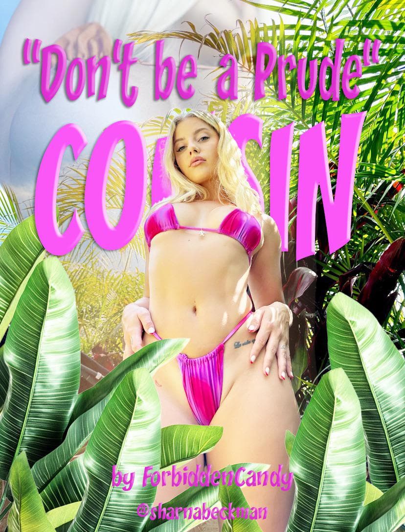 dont be a prude cousin